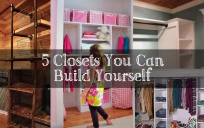 5 Closets You Can Do Yourself